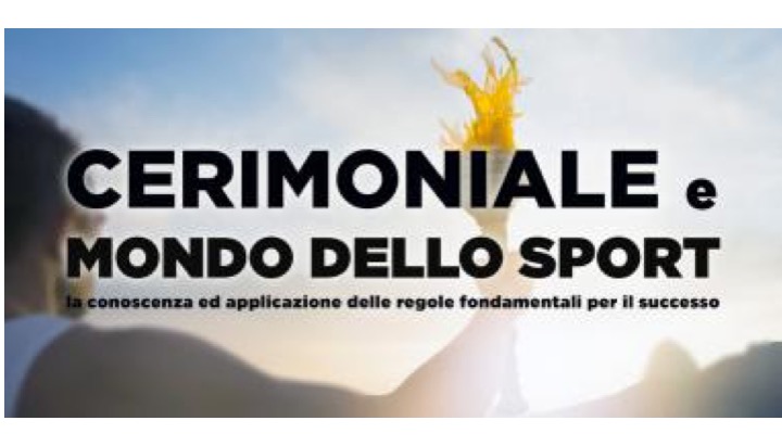 Scopri di più sull'articolo Il cerimoniale e il mondo dello sport