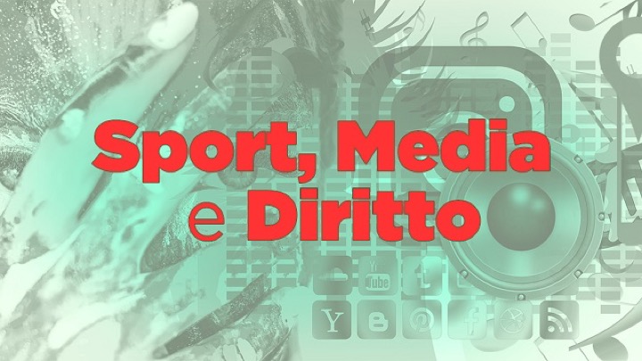 Scopri di più sull'articolo Sport, Media e Diritto