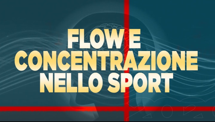 Scopri di più sull'articolo Flow e concentrazione nello sport