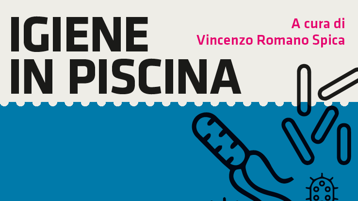 Scopri di più sull'articolo Igiene in piscina, nuova edizione del testo