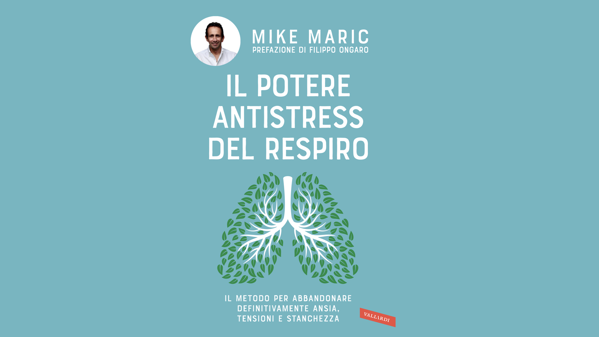 Il potere antistress del respiro, il nuovo libro di Mike Maric
