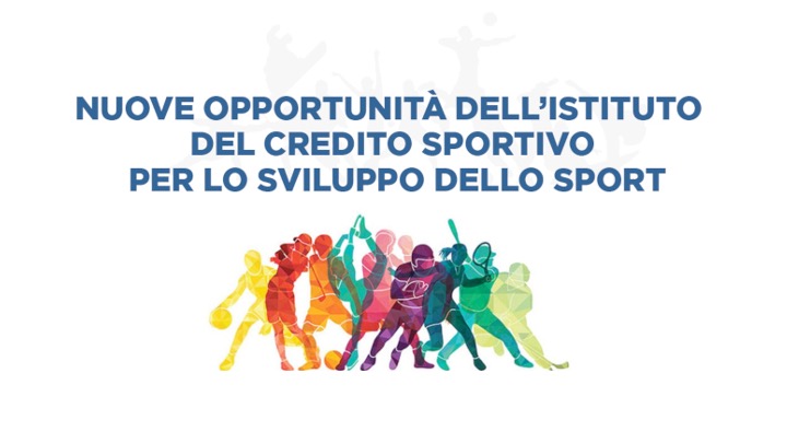 Scopri di più sull'articolo Nuove Opportunità dell’Istituto del Credito Sportivo per lo sviluppo dello Sport. SdS