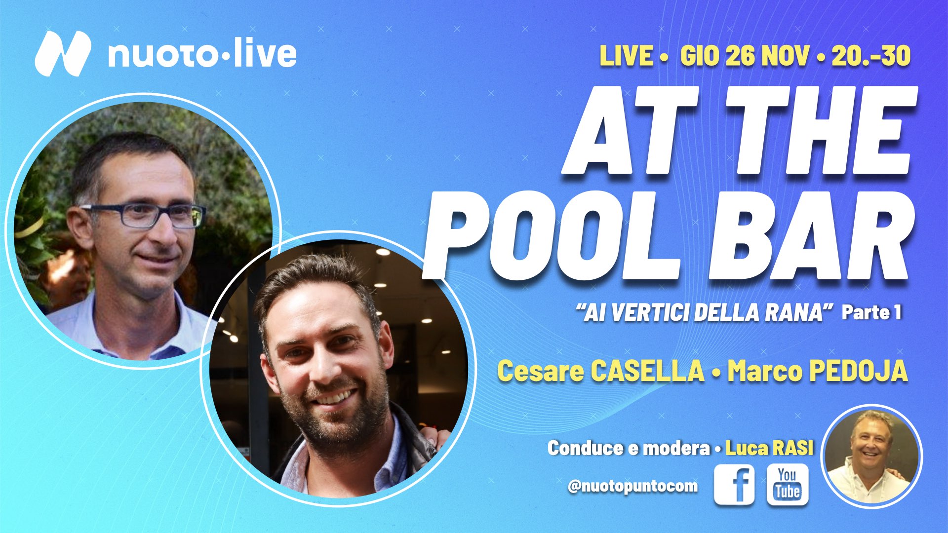 Scopri di più sull'articolo Stasera At The Pool Bar. 1a parte “Ai vertici della rana”.  Ospiti i tecnici Cesare Casella e Marco Pedoja.