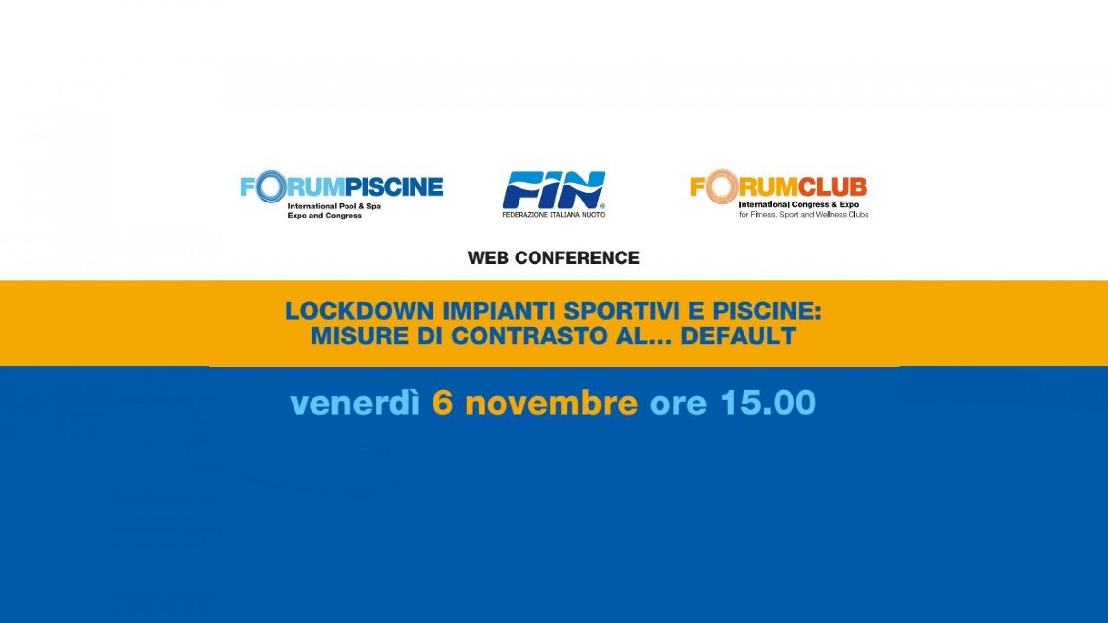 Scopri di più sull'articolo Lockdown impianti sportivi e piscine, le misure di contrasto al default – Webinar di Forumpiscine