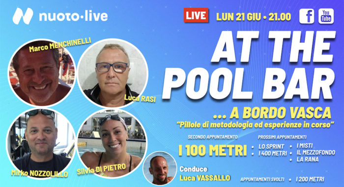 At The Pool Bar. “… A bordo vasca.”  I 100 metri. Con Mirko Nozzolillo e Silvia Di Pietro.