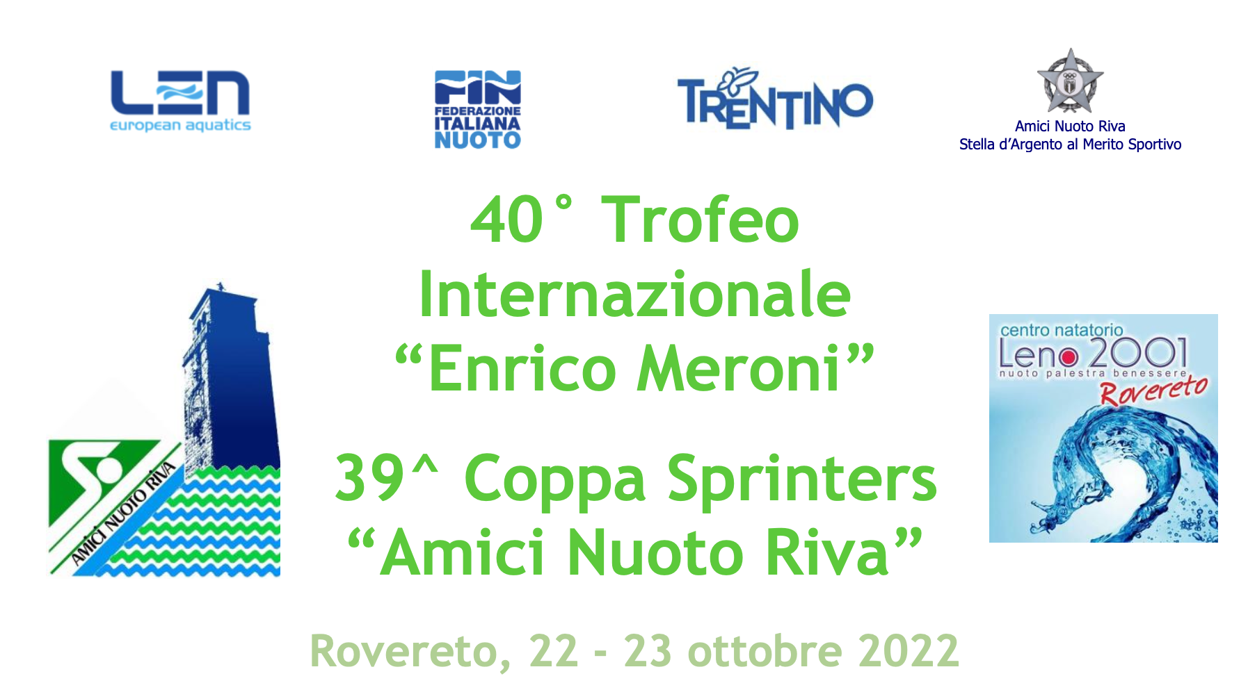 40° Trofeo “Enrico Meroni”.  39a Coppa Sprinters “Amici Nuoto Riva”