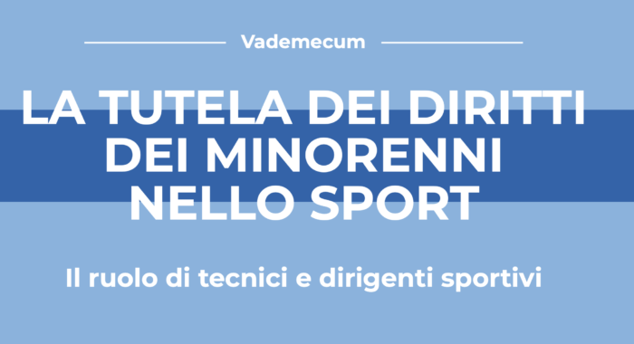 Vademecum “La tutela dei diritti dei minorenni nello sport”