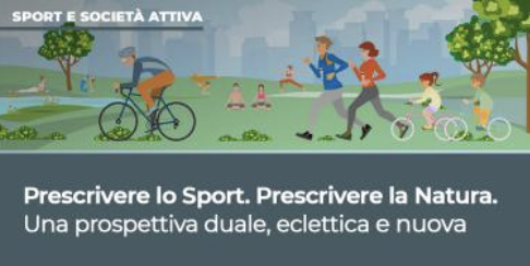 Scopri di più sull'articolo Prescrivere lo Sport. Prescrivere la Natura.