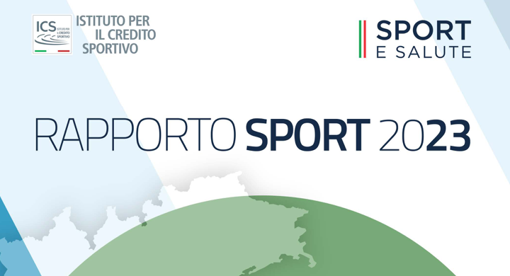 Scopri di più sull'articolo Rapporto Sport 2023. ICS e Sport e Salute.